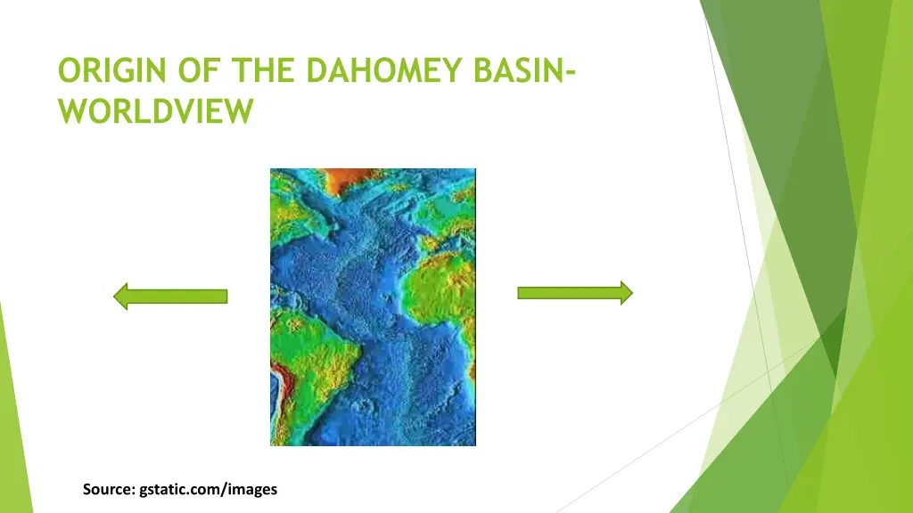 origin of the dahomey basin worldview