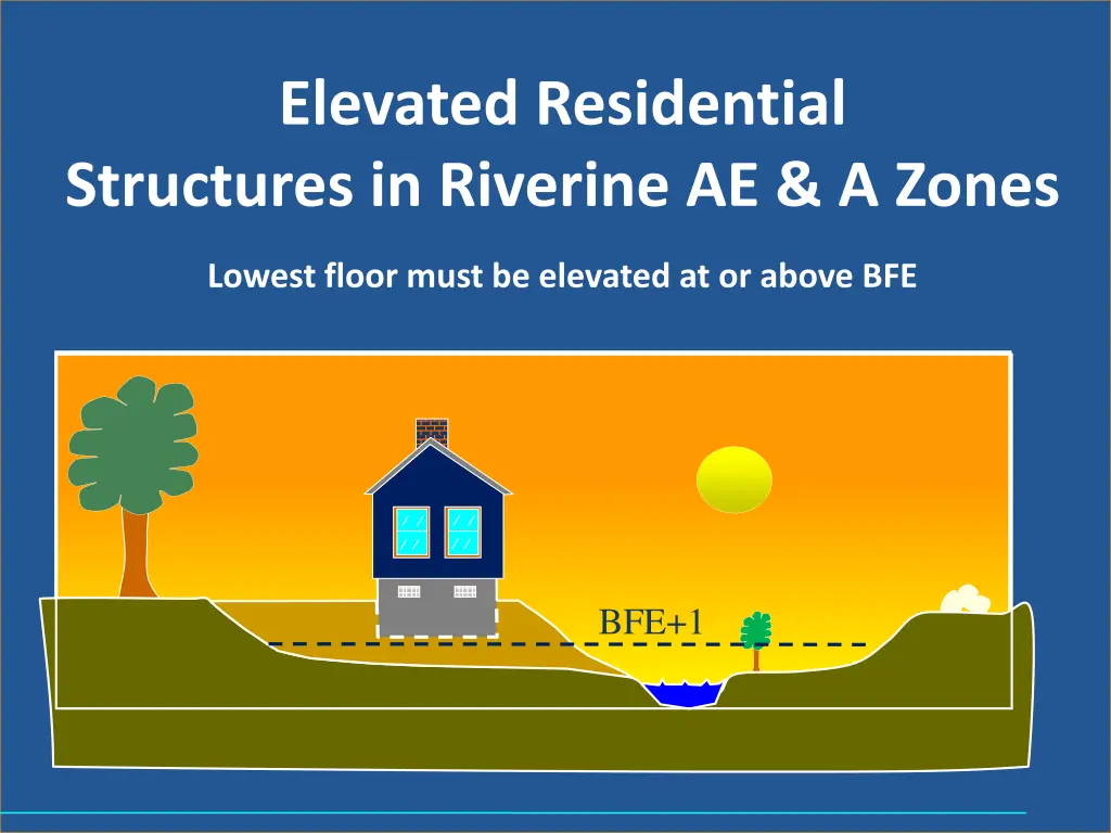 elevated residential structures in riverine