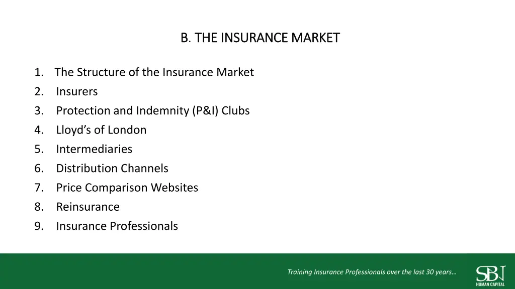 b b the insurance market the insurance market