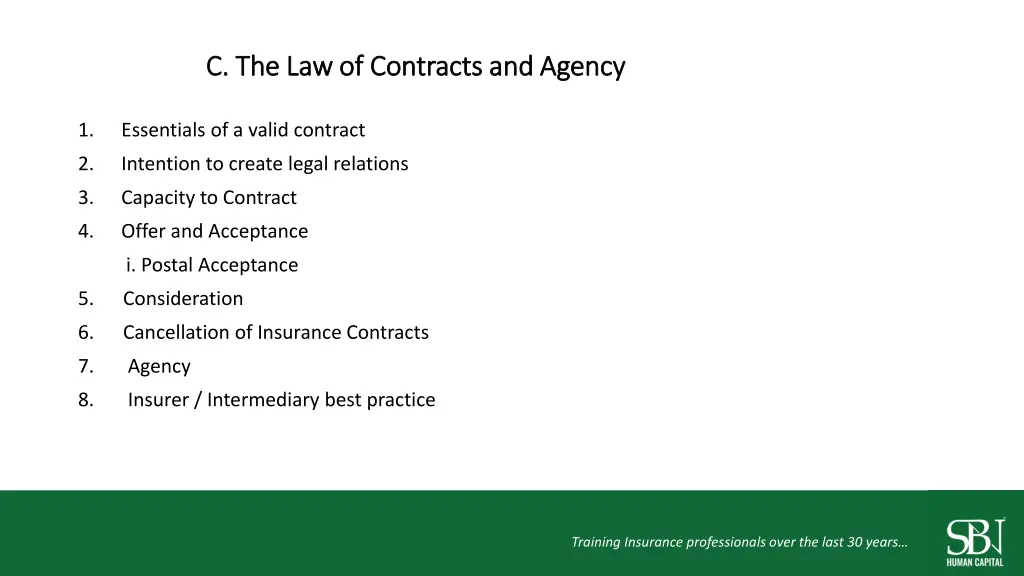 c the law of contracts and agency