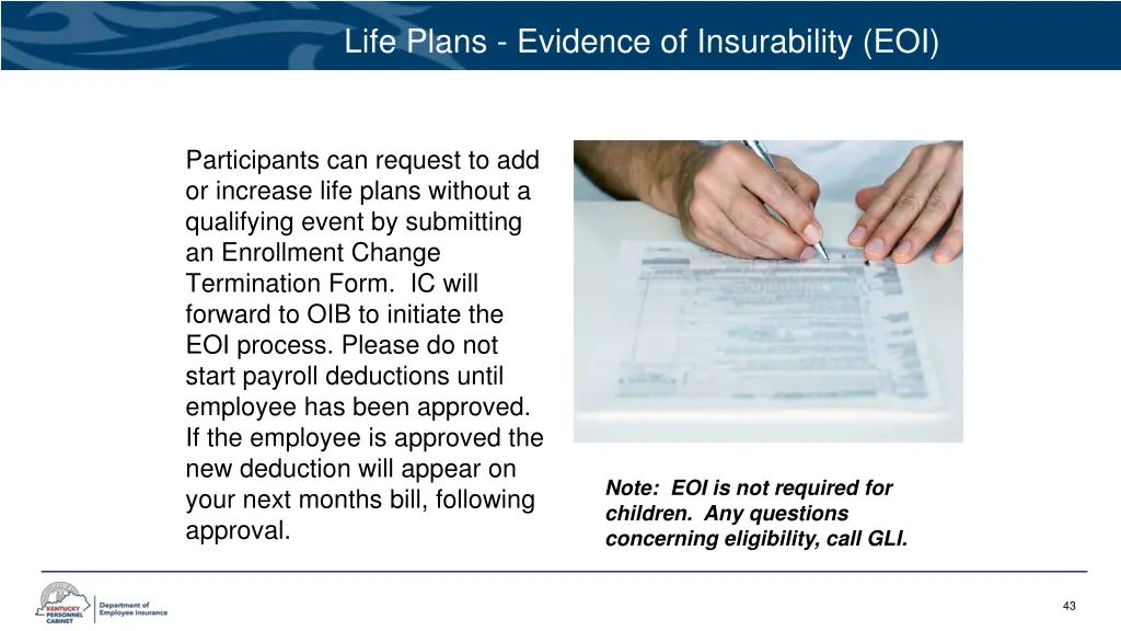 life plans evidence of insurability eoi