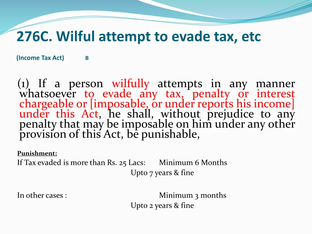 276c wilful attempt to evade tax etc income