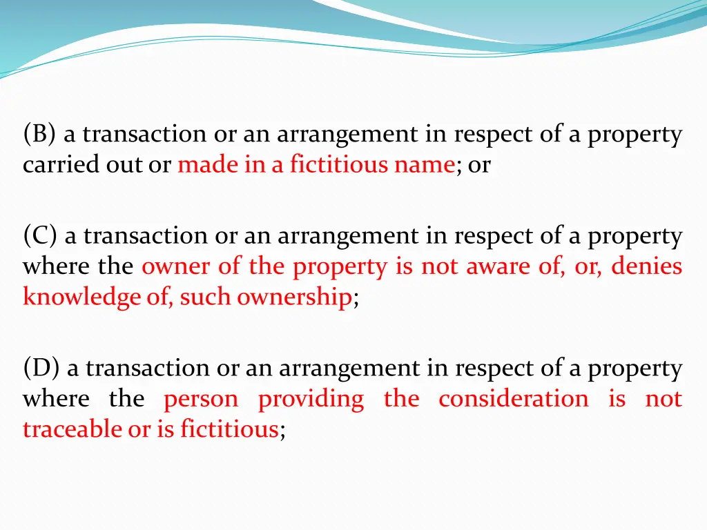 b a transaction or an arrangement in respect