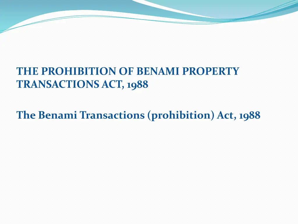 the prohibition of benami property transactions