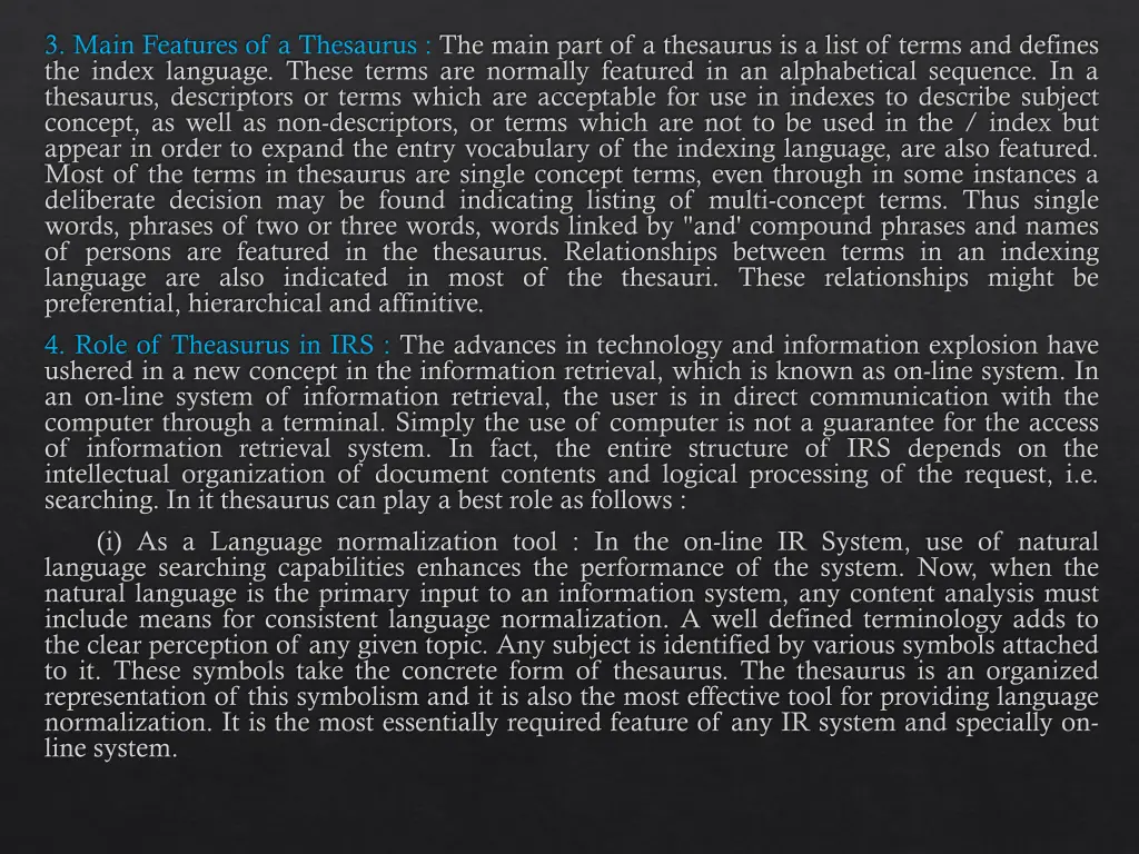 3 main features of a thesaurus the main part