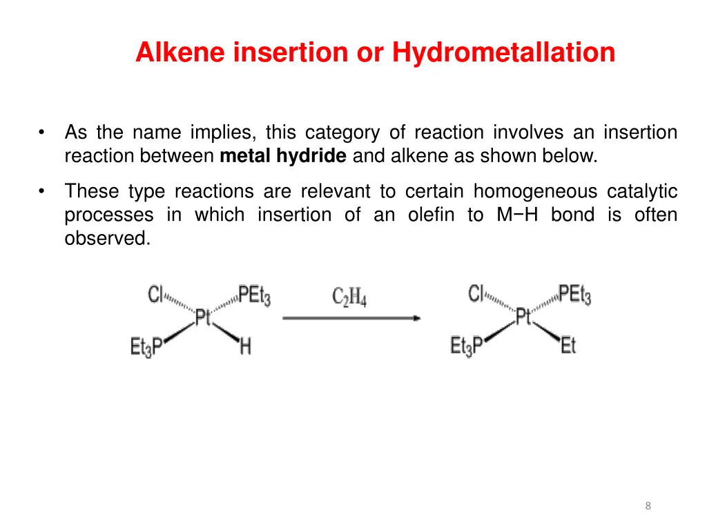 alkene insertion or hydrometallation