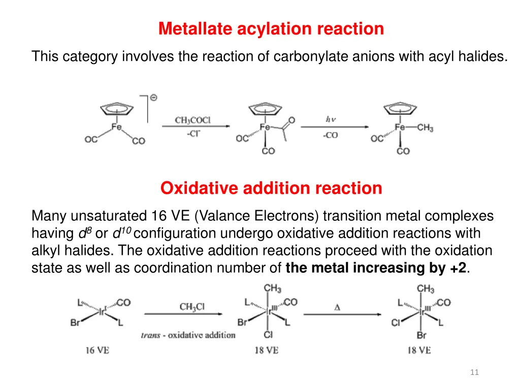 metallate acylation reaction