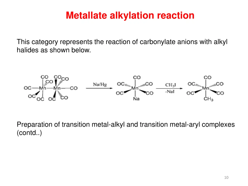 metallate alkylation reaction