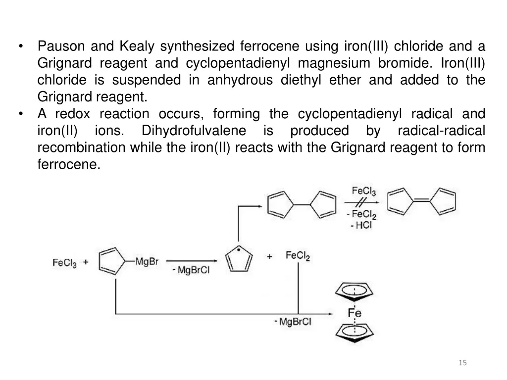 pauson and kealy synthesized ferrocene using iron