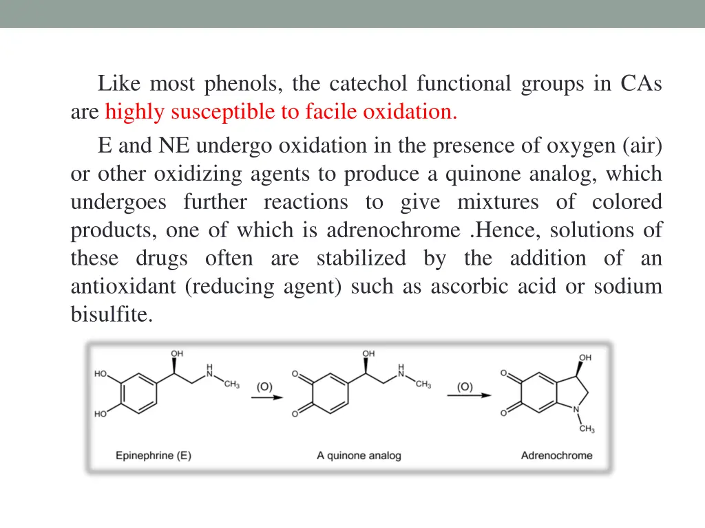 like most phenols the catechol functional groups