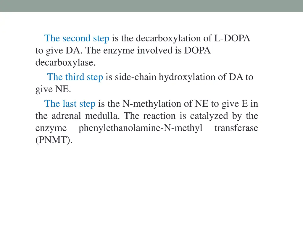 the second step is the decarboxylation of l dopa