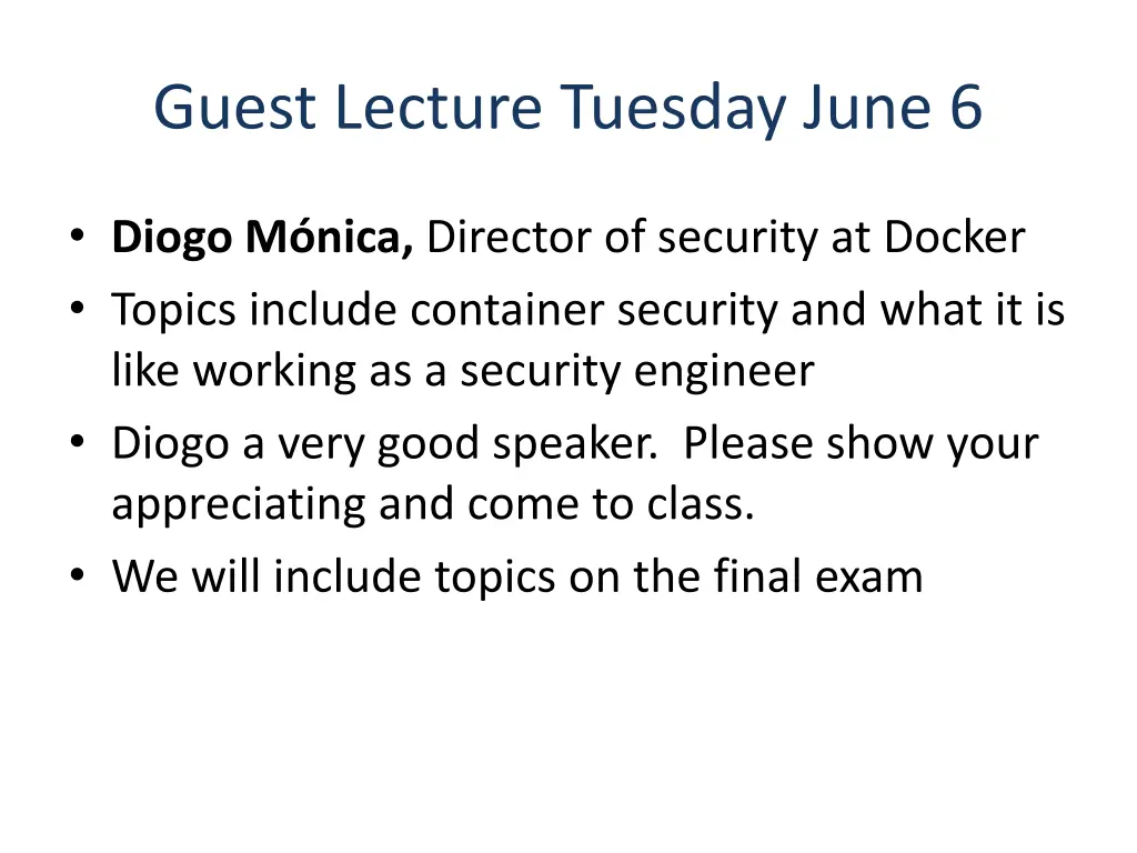 guest lecture tuesday june 6