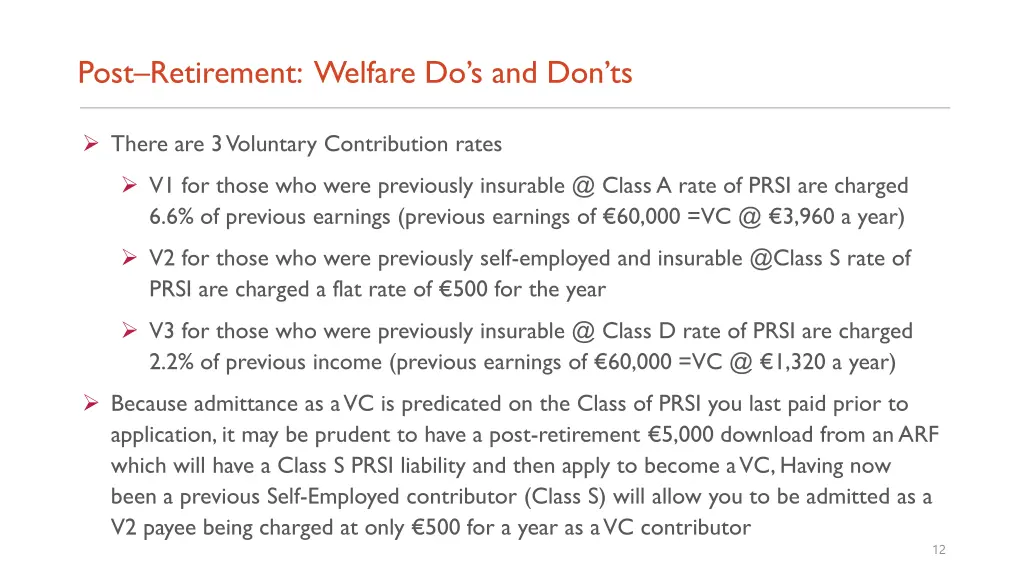 post retirement welfare do s and don ts