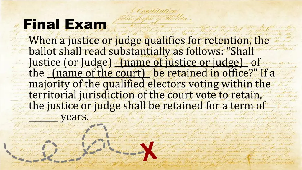 final exam when a justice or judge qualifies