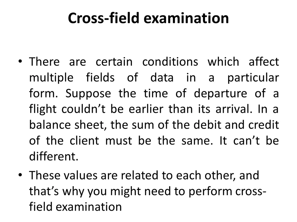 cross field examination