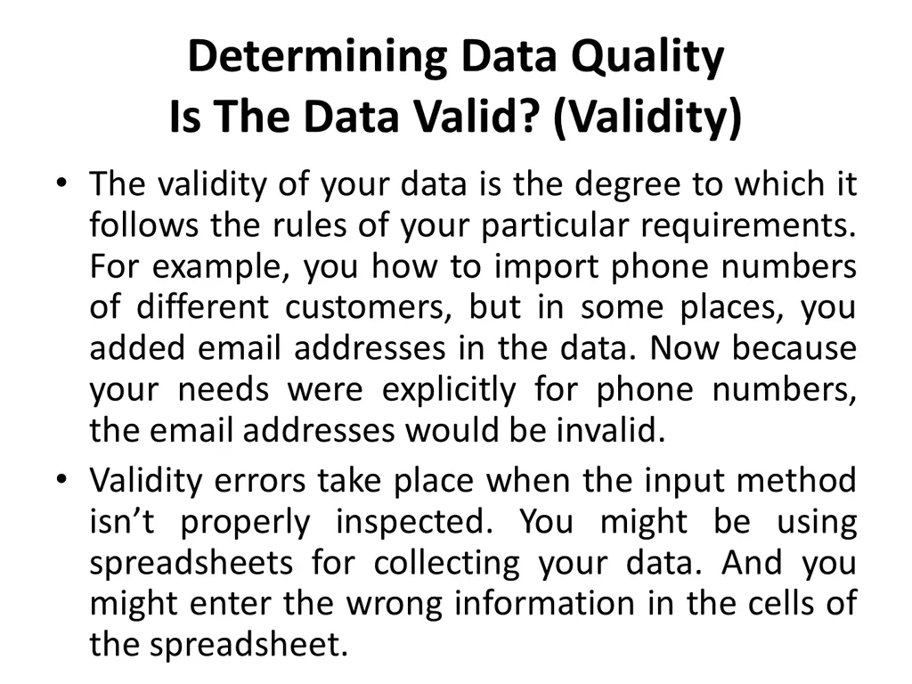 determining data quality is the data valid