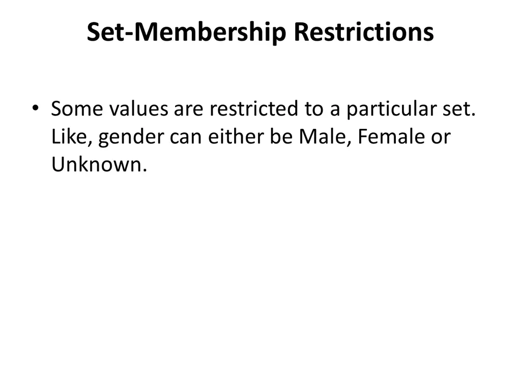 set membership restrictions