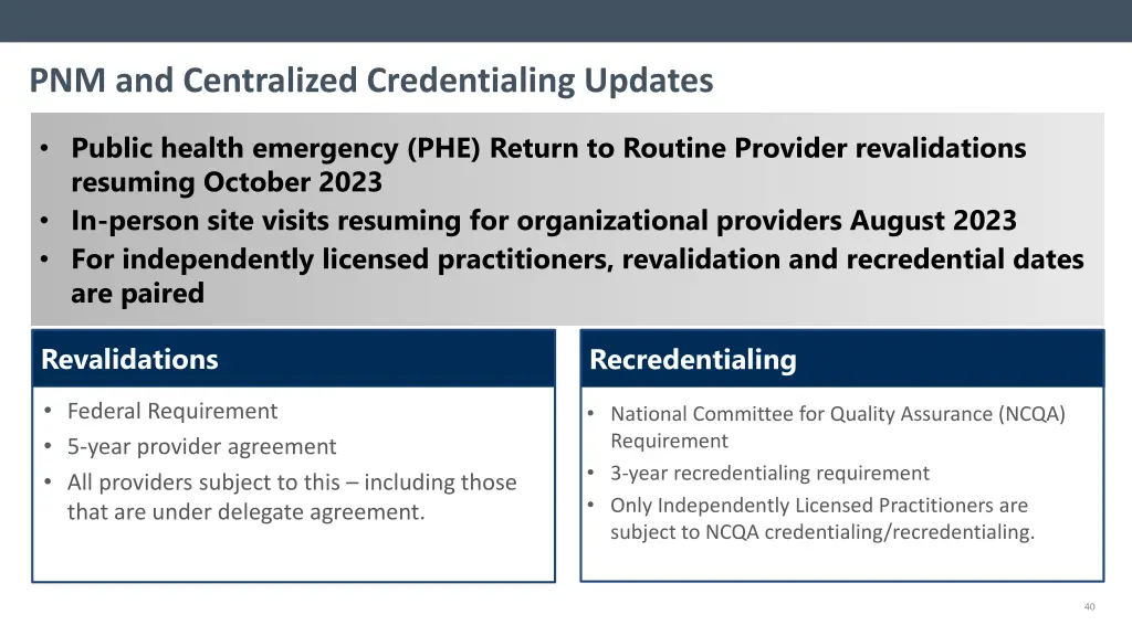 pnm and centralized credentialing updates