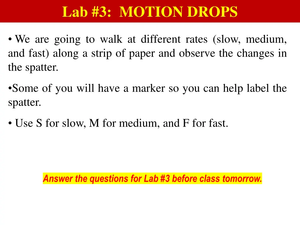 lab 3 motion drops