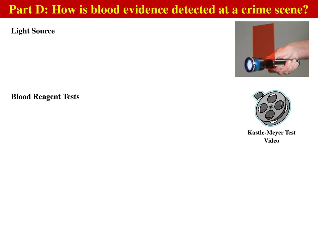 part d how is blood evidence detected at a crime