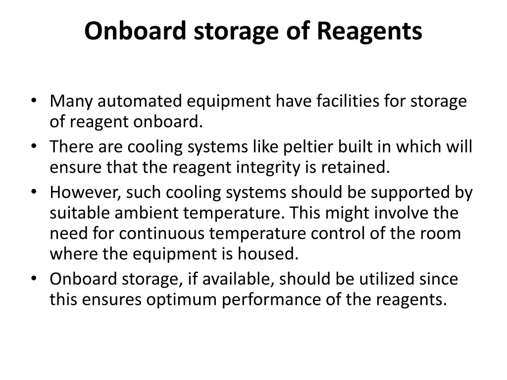 onboard storage of reagents