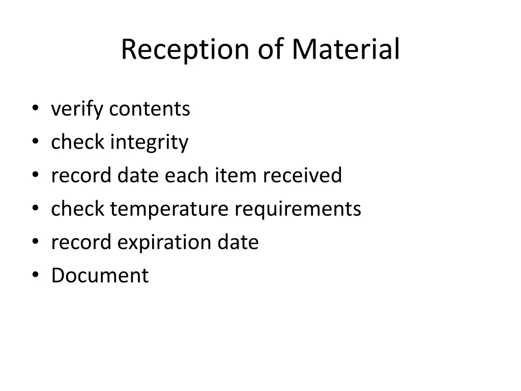 reception of material