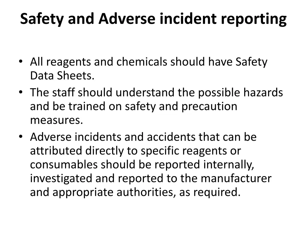 safety and adverse incident reporting