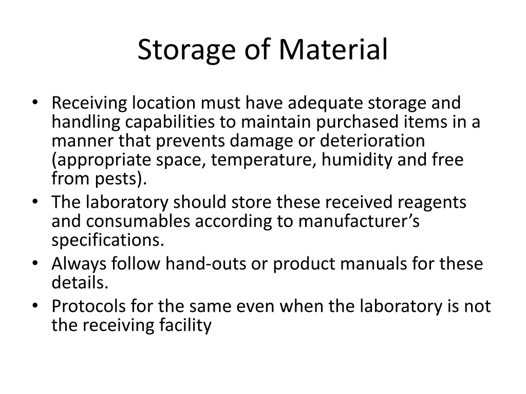 storage of material