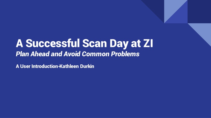 a successful scan day at zi plan ahead and avoid