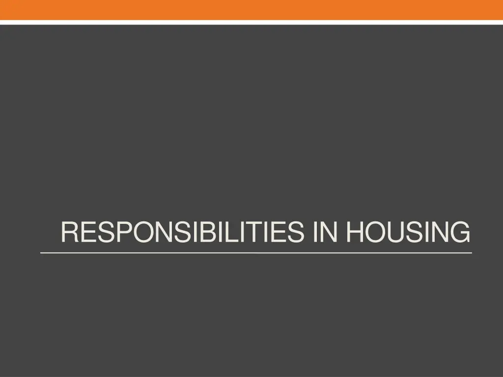 responsibilities in housing