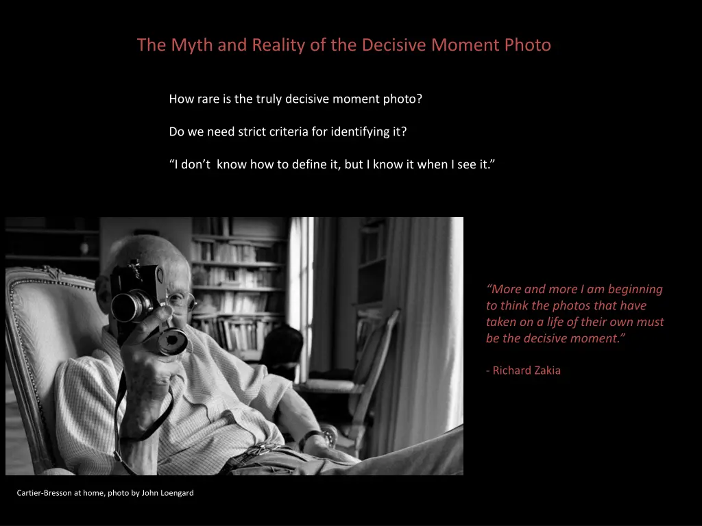 the myth and reality of the decisive moment photo