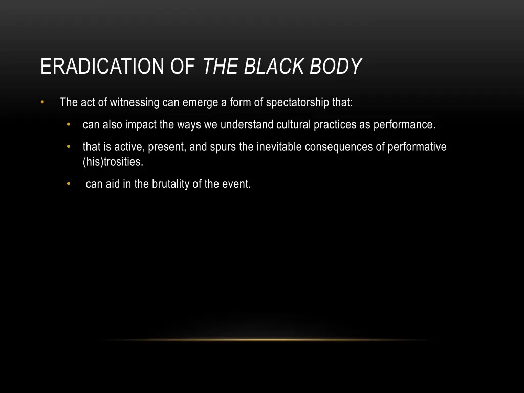 eradication of the black body