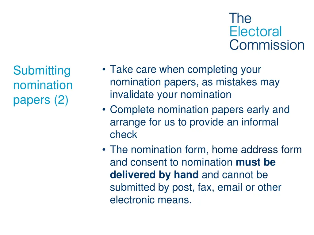 take care when completing your nomination papers