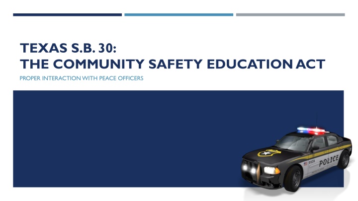 texas s b 30 the community safety education act