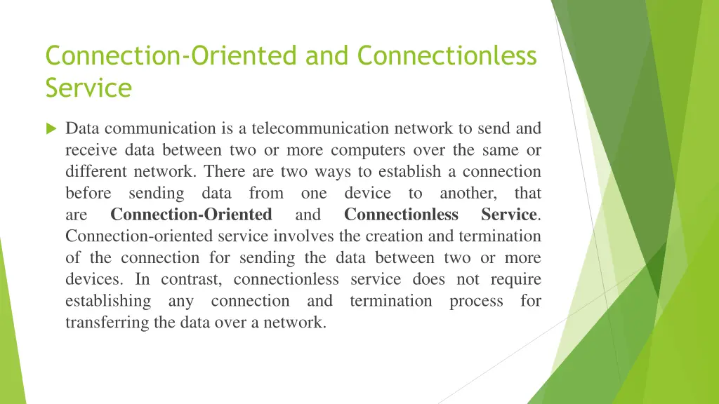 connection oriented and connectionless service