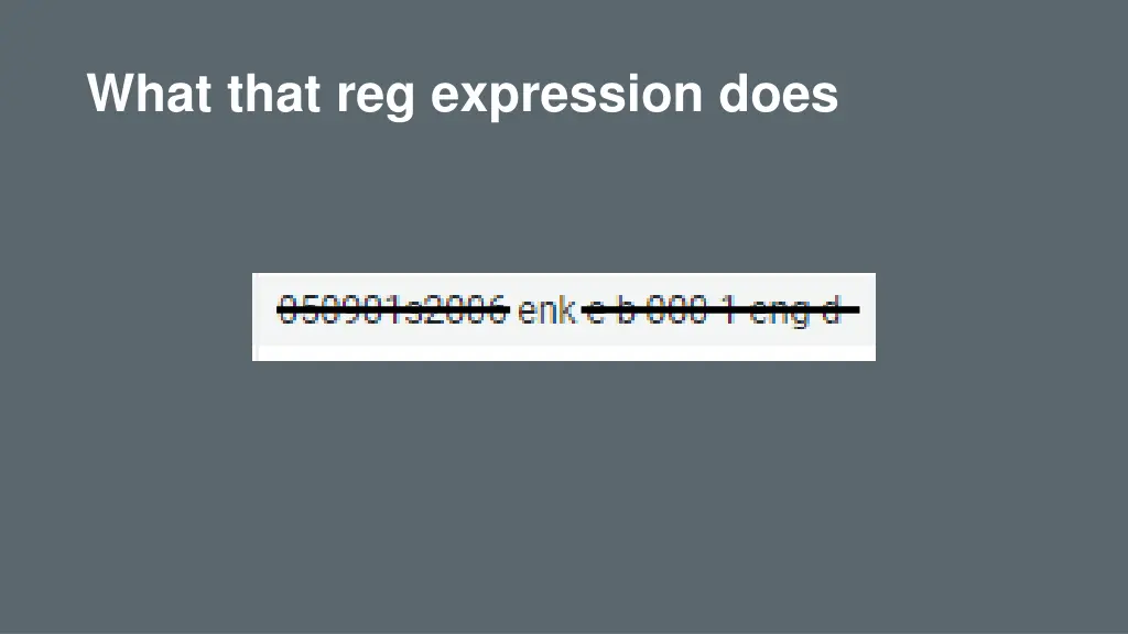 what that reg expression does