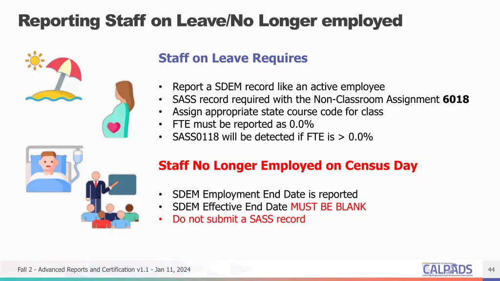 reporting staff on leave no longer employed