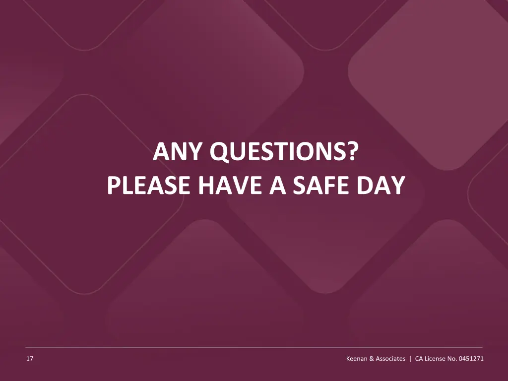 any questions please have a safe day