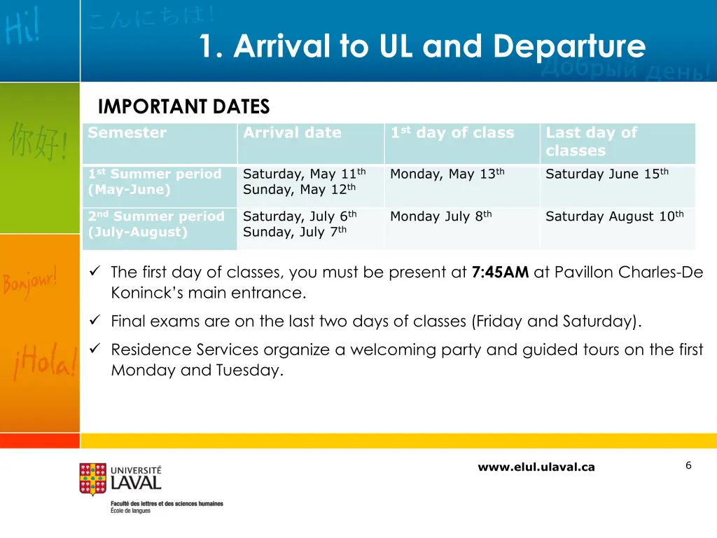 1 arrival to ul and departure