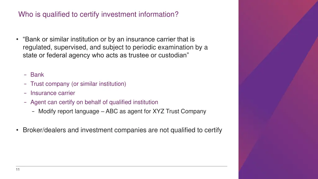 who is qualified to certify investment information