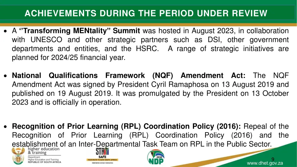achievements during the period under review 4