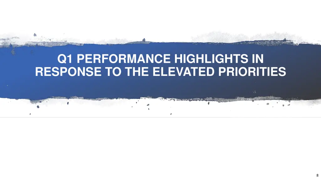 q1 performance highlights in response