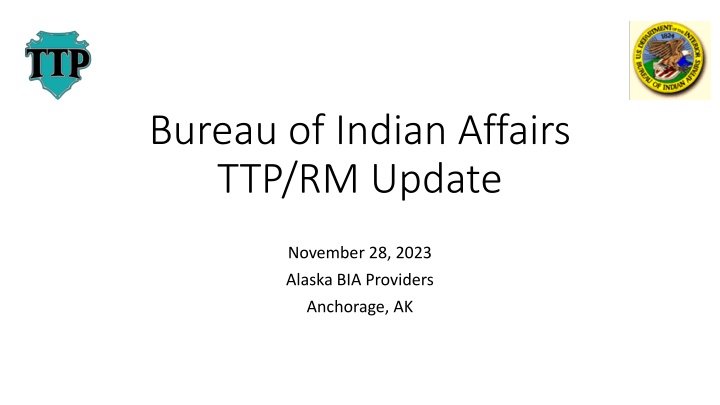 bureau of indian affairs ttp rm update
