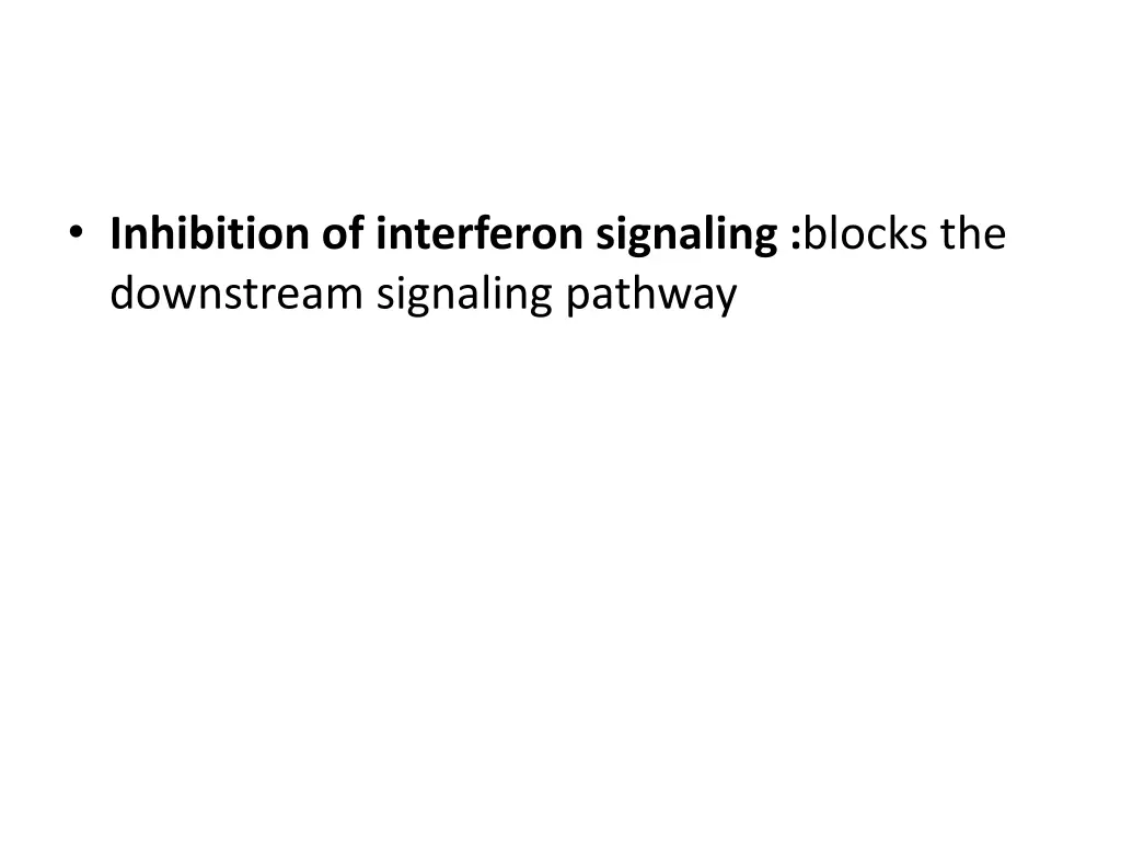 inhibition of interferon signaling blocks