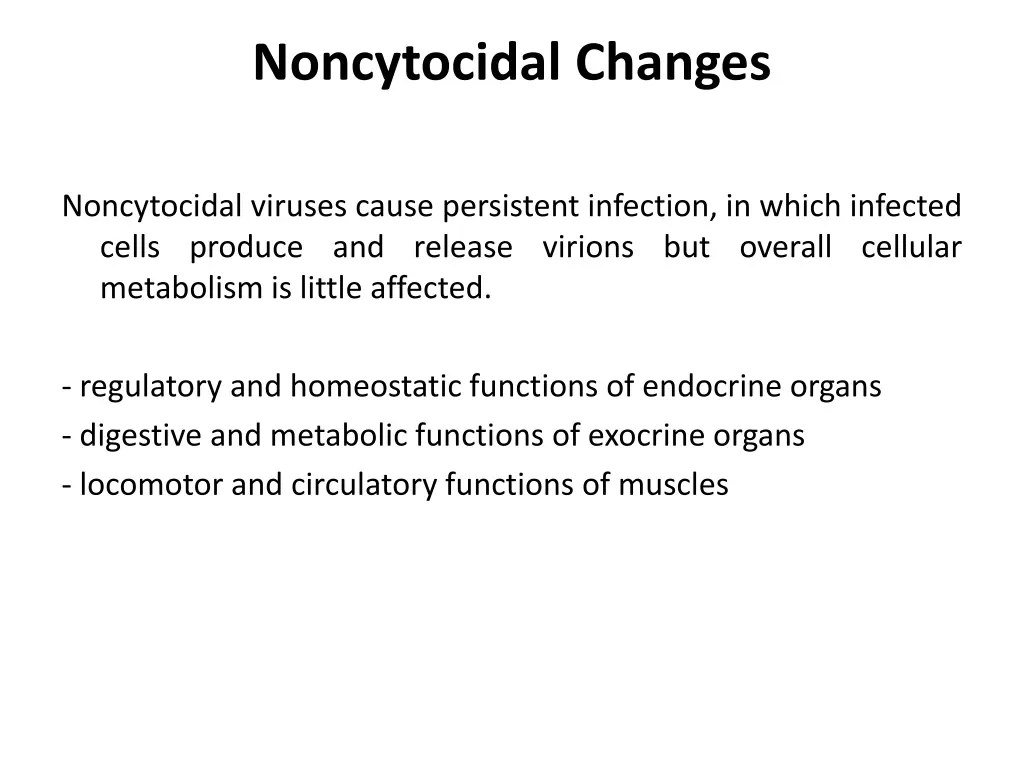 noncytocidal changes