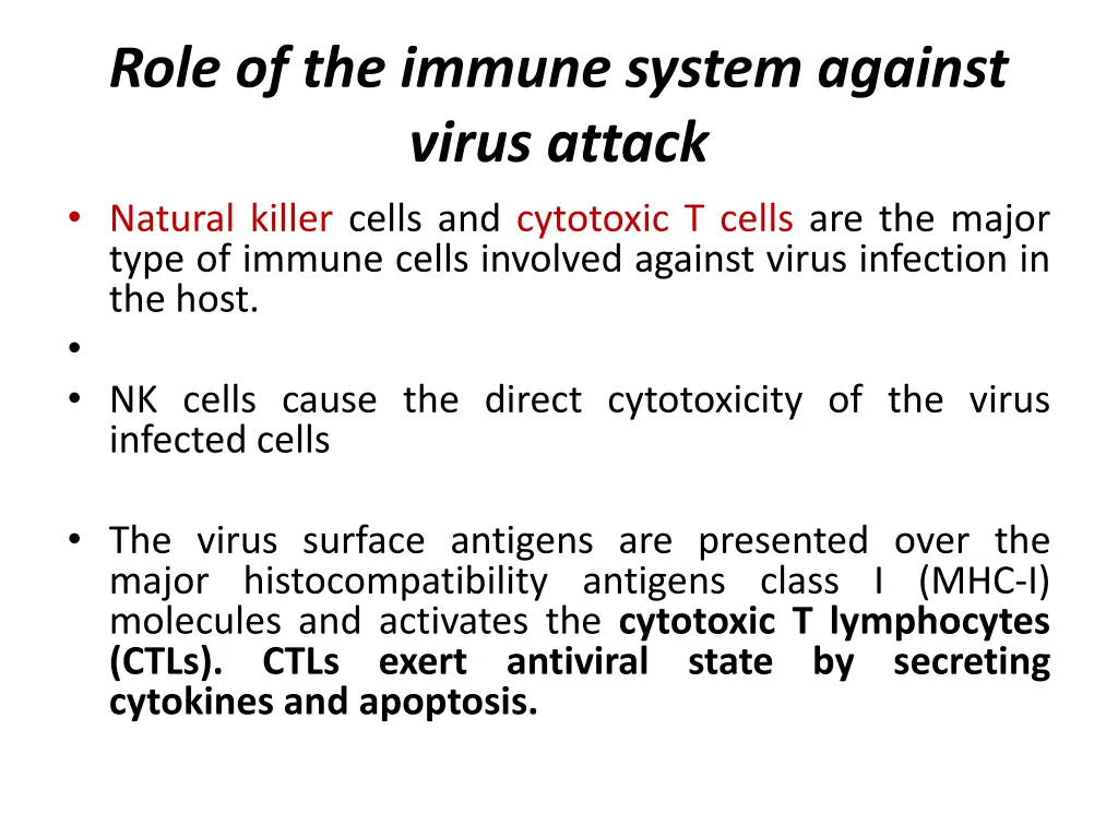 role of the immune system against virus attack