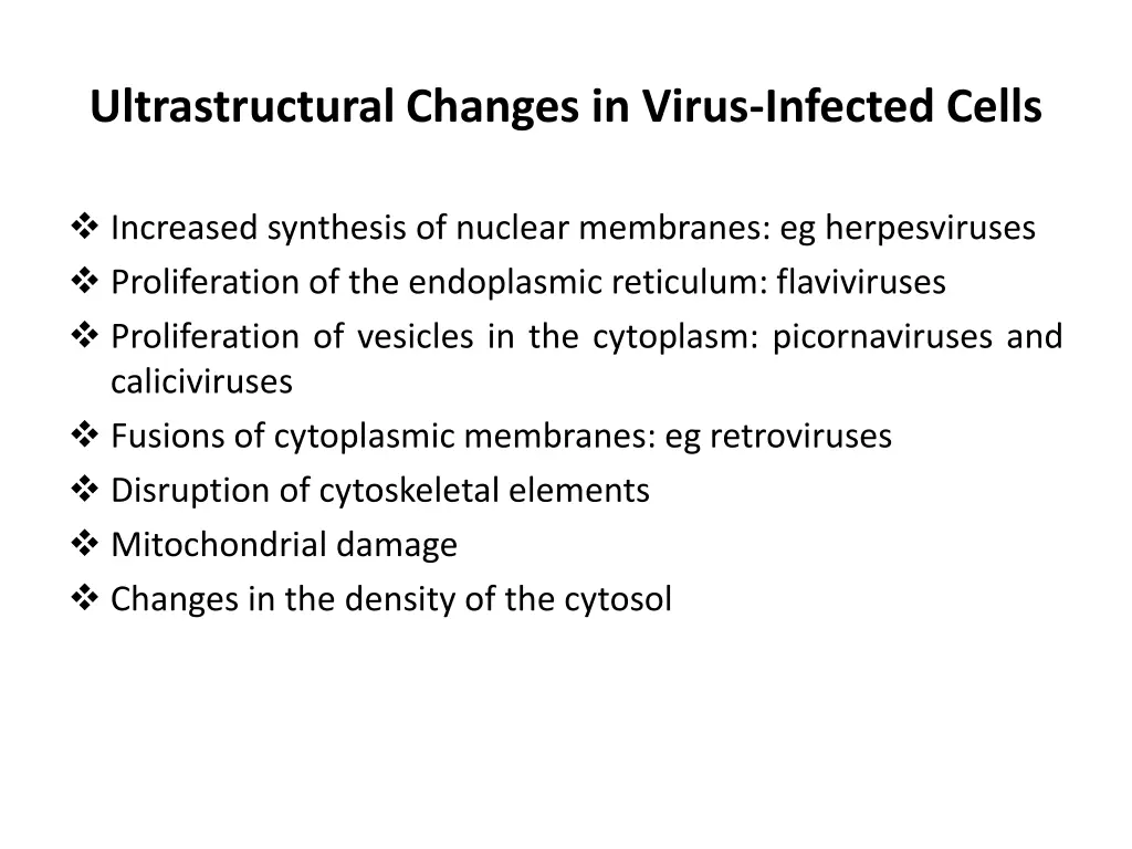 ultrastructural changes in virus infected cells