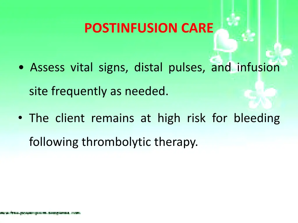 postinfusion care