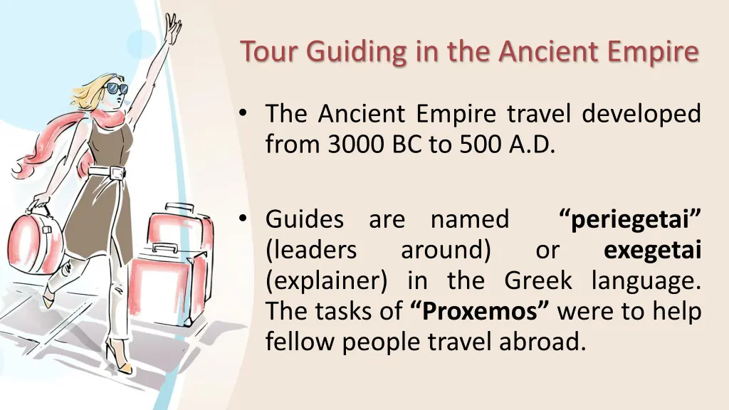 tour guiding in the ancient empire