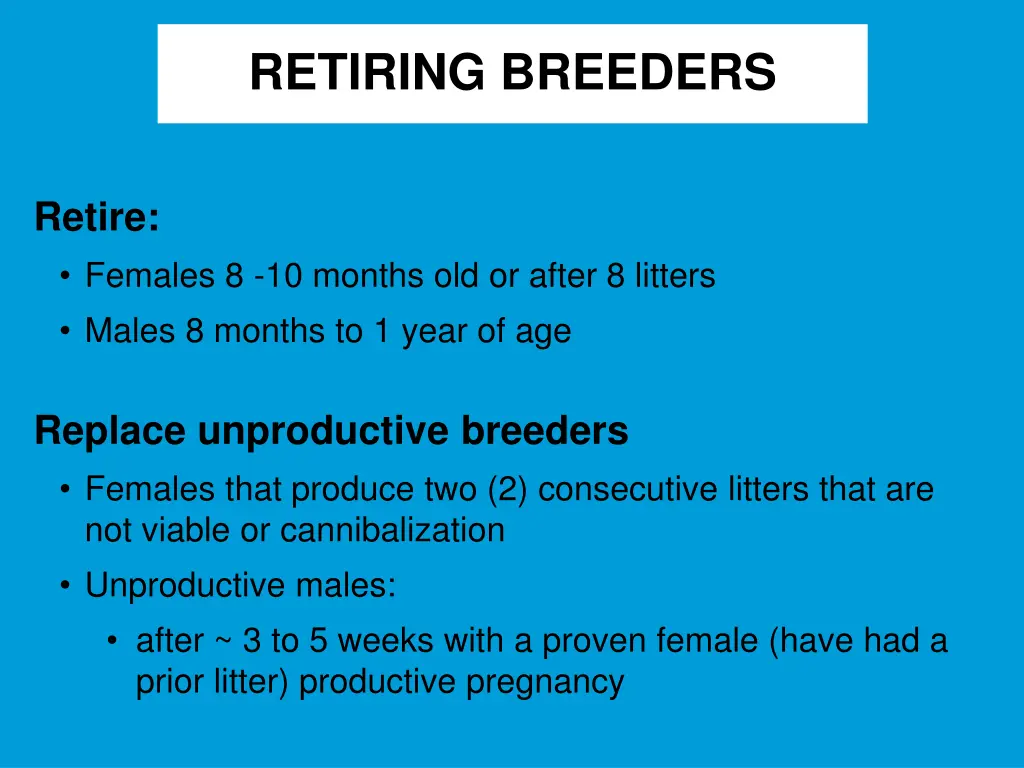 retiring breeders